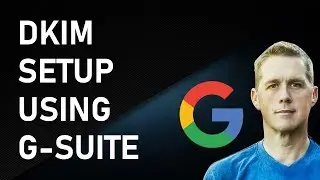 DKIM Setup using G-Suite & AWS | Google DKIM Setup Tutorial