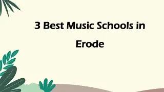 3 Best Music schools in Erode, Tamil Nadu 2025 | Music academies