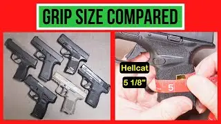 Sig P365XL, Glock 43x, M&P Shield Plus, Canik MC9, Hellcat, and Taurus G3c Grip Size Comparison