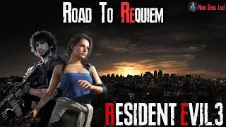 Resident Evil 3 Remake - The Road To Requiem Marathon!