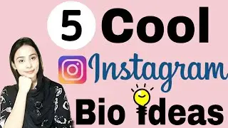 Top 5 Cool Instagram Bio Ideas For Girls And Boys  With Explanation | Bio जो Followers बढ़ाये