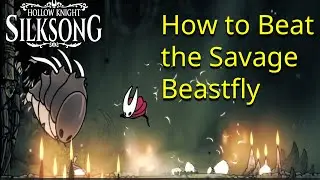 Silksong Boss Guides - Savage Beastfly