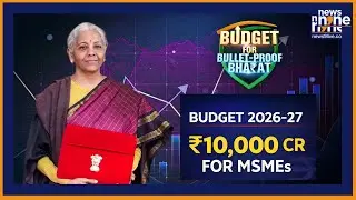 Budget 2026 | FM : I propose to set up Rs 10,000 crore MSME growth fund to create future champions