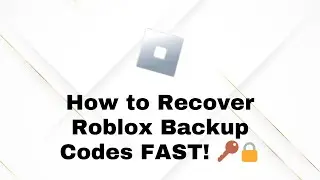 How to Recover Roblox Backup Codes in 2025 | Easy 2-Step Verification Guide
