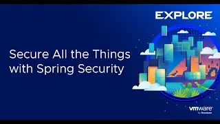 Secure All the Things with Spring Security