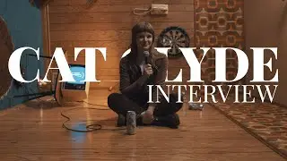 Cat Clyde Interview | SIDEWAYS