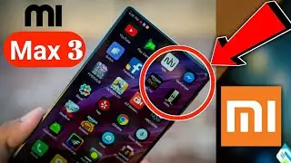 Xiaomi Mi Max 3 Full Specification Leaked, Amazing Features & Design