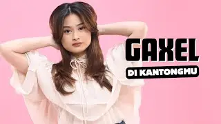 GAXEL - DI KANTONGMU (Ost. FTV Romance Comedy)