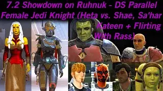 SWTOR 7.2 Showdown On Ruhnuk - Parallel Fem. Jedi Knight (Heta vs. Shae,Sa'har,Torian + Rass Flirt)