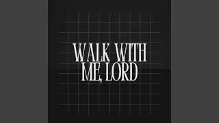 Walking With the Light