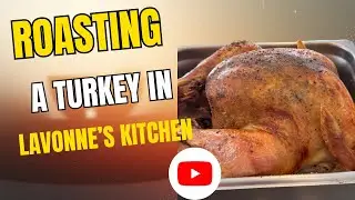 Запекаем индейку на кухне Лавонн | Простой рецепт на День благодарения