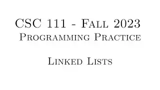 C Programming Practice (Fall 2023) - 12.01 - Linked Lists
