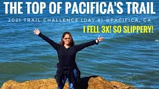 Bay Area Hikes with Views | Join us on Day 8 Trail Challenge @ Pacifica, CA!