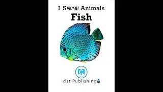 Amazing Fish Facts for Curious Kids! I see Animals 🐠  Fish🐠  by August Hoeft