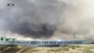 Dragon Bravo Fire grows to 94 percent containment