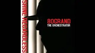 Against All Odds Produced By 80Grand