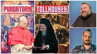 Why Orthodox & Catholics Can NEVER reunite | Purgatory vs Toll Houses - Fr. Stephen De Young, Cleave