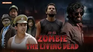 ZOMBIE - The Living Dead | EP-02 | r2h |round2hell new video #shorts