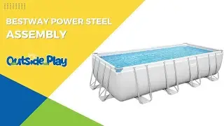 Bestway Power Steel Rectangular Pool Set Up Assembly | Outside Play