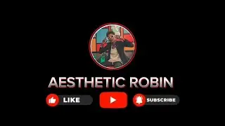 AESTHETIC ROBIN 💔 CINEMATIC VIDEO