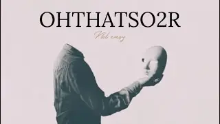 OHTHATSO2R - (Not Easy) #art #family #alternative #newmusic #foryou