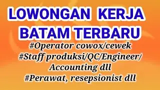 Lowongan Kerja Batam Terkini 2021