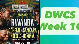 DWCS, 10-я неделя + PFL Africa 3 {Руанда} Прогнозы : FightParlay : Руководство по ставкам : #SKH