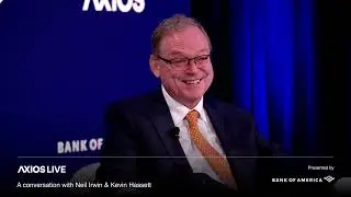 White House National Economic Council&rsquo;s Kevin Hassett in conversation with Axios&rsquo; Neil Irwin