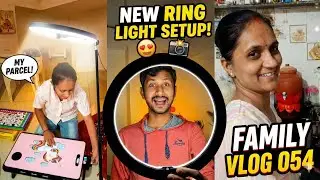 Finally Tanvi&rsquo;s Parcel Arrived 😍 | New Ring Light Setup 📸 | Family Vlog 054