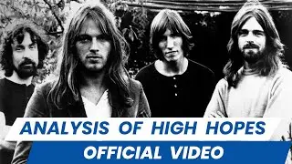 Анализ официального музыкального клипа Pink Floyd &mdash; High Hopes