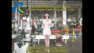 High-Precision Fully Automatic Stainless Steel Water Heater Tank Production Line