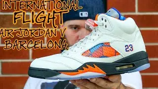 QUICK EARLY LOOK AT THE 2018 INTERNATIONAL FLIGHT AIR JORDAN V (BARCELONA) DETAILED REVIEW