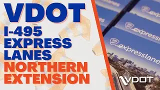 VDOT - I-495 Express Lanes Northern Extension Ribbon Cutting