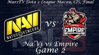 Na&rsquo;Vi vs Empire, Game 2, MarsTV Dota 2 League Macau, CIS, Final