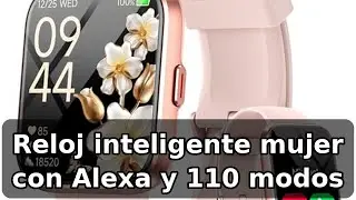 Review completa del Fitpolo ID208 PLUS: reloj inteligente mujer con Alexa y 110 modos