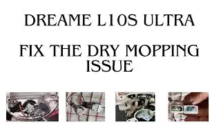 Dreame L10S Ultra - dry mopping fix