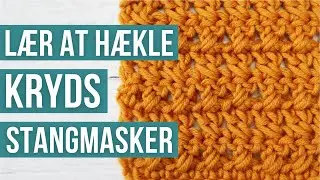 L&aelig;r at H&aelig;kle Krydsstangmasker | Trin for trin | SUPER NEMT!