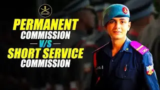 What is Permanent Commission (PC) Vs Short Service Commission (SSC) in Indian Armed Forces? #Defence