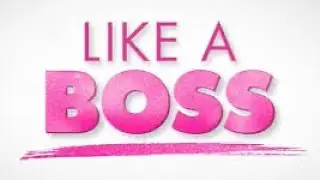 Like a Boss Movie Review