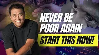 Never Be Poor Again! Start THIS Now (Financial Education 2024)