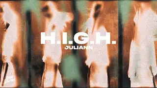 Juliann - H.I.G.H.