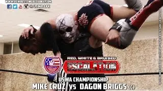 USWA: Mike Cruz vs Dagon Briggs (c) USWA Championship  - Red, White & Bruised: Escalation 7/17/15