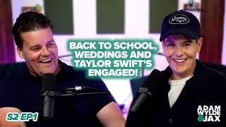 Long Weekend Weddings, Back to School & Taylor Swift’s Engaged!