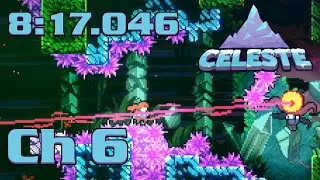 Celeste - Reflection (Ch 6) Speedrun in [8:17.046] (Obsolete)