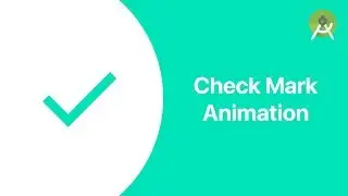 Check Mark Animation | Android Studio & Shapeshifter Tutorial