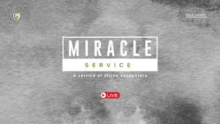 Miracle Service 2023