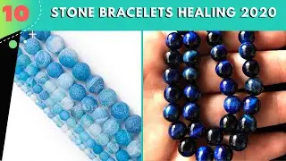 Top 10! Healing Stone Bracelets 2020