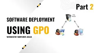 How to deploy software using GPO | Window Server2022