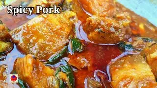 YUMMY PORK RECIPE | SPICY PORK CURRY |PORK COOKING RECIPE VILLAGE STYLE