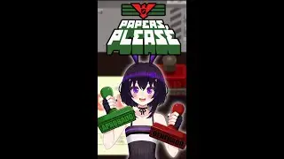 【PAPERS, PLEASE】 VTuber siendo inspectora de fronteras 🛂💜 xd